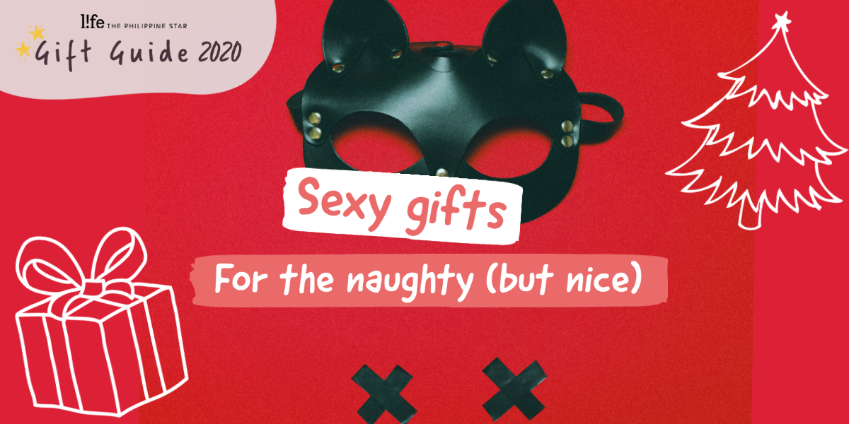 Gift Guide 2020: Sexy gifts for the naughty (but nice) • PhilSTAR Life